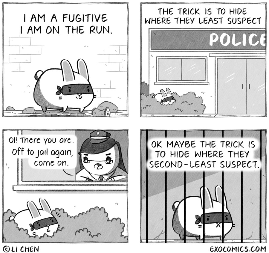 but NEVER where they third-least suspect. 673